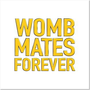 Womb Mates Forever 2 Posters and Art